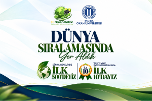 2026 UI GreenMetric Dünya Üniversiteler Sıralaması’nda Yer Aldık