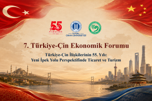 7. Türkiye-Çin Ekonomik Forumu