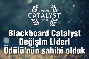 Blackboard Catalyst Değişim Lideri Ödülü'nün sahibi olduk