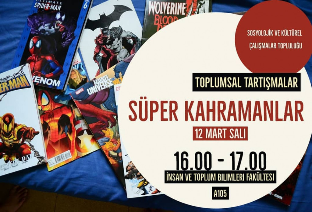 Sosyolojik ve Kültürel Çalışmalar Topluluğu Tartışmaları: “Süper Kahramanlar”